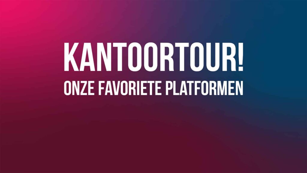 Kantoortour social post, onze favoriete platformen